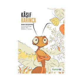 Kaşif Karınca - Banu Bozdemir