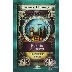 KAŞİFİN GÜNCESİ 2 - POSEIDON'UN SARAYI - THOMAS THIEMEYER