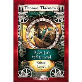 KAŞIFIN GÜNCESI 3 - KRISTAL LANET - THOMAS THIEMEYER