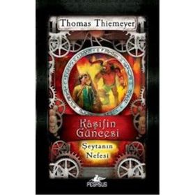 Kaşifin Güncesi 4 Şeytanın Nefesi - Thomas Thiemeyer