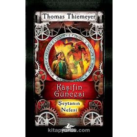 Kaşifin Güncesi 4 Şeytanın Nefesi - Thomas Thiemeyer