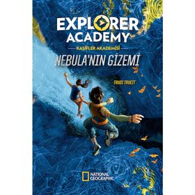 Kaşifler Akademisi - Nebula'nın Gizemi 1.Kitap - Trudy Trueit