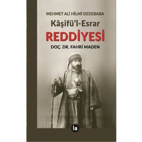 Kaşifü'l Esrar Reddiyesi - Fahri Maden