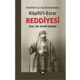 Kaşifü'l Esrar Reddiyesi - Fahri Maden