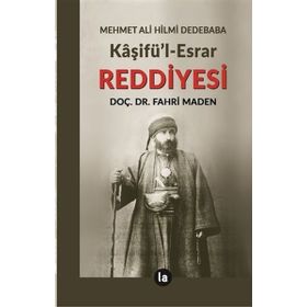 Kaşifü'l Esrar Reddiyesi - Fahri Maden