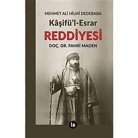 Kaşifü'l Esrar Reddiyesi - Fahri Maden