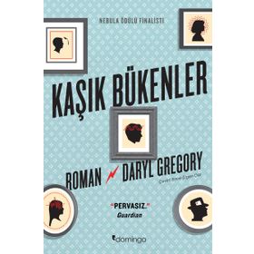 Kaşık Bükenler - Daryl Gregory