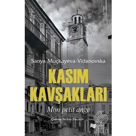 Kasım Kavşakları Sanya Muçkayeva Vidanovska