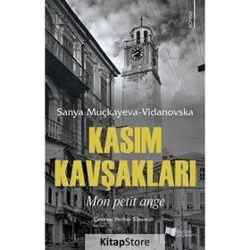 Kasım Kavşakları Sanya Muçkayeva Vidanovska