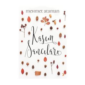 Kasım Sancıları - Mehmet Ataman