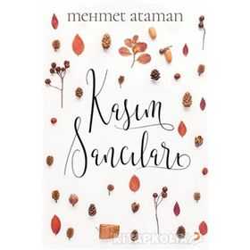 Kasım Sancıları - Mehmet Ataman