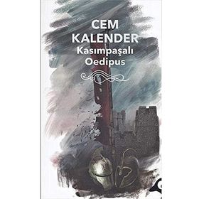 Kasımpaşalı Oedipus - Cem Kalender
