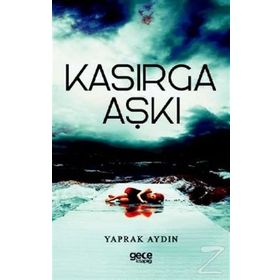 Kasırga Aşkı - Yaprak Aydın