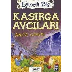 KASIRGA AVCILARI - ANITA GANERI