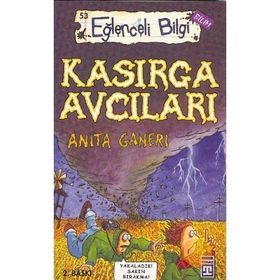 KASIRGA AVCILARI - ANITA GANERI