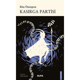 Kasırga Partisi - Klas Öztergren