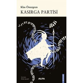 Kasırga Partisi - Klas Öztergren