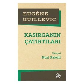 Kasırganın Çatırtıları - Eugene Guillevic