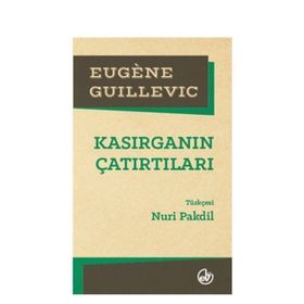 Kasırganın Çatırtıları - Eugene Guillevic