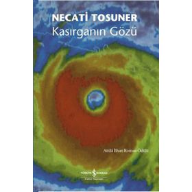 Kasırganın Gözü İş Bankası Kültür Yayınları
