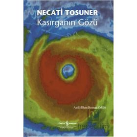Kasırganın Gözü İş Bankası Kültür Yayınları