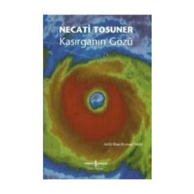 KASIRGANIN GÖZÜ - NECATI TOSUNER