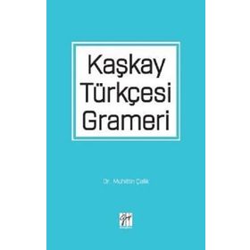 Kaşkay Türkçesi Grameri - Muhittin Çelik