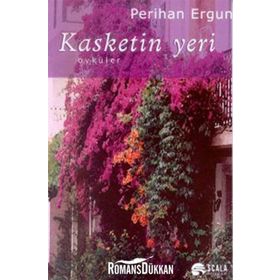 Kasketin Yeri - perihan ergun turgut