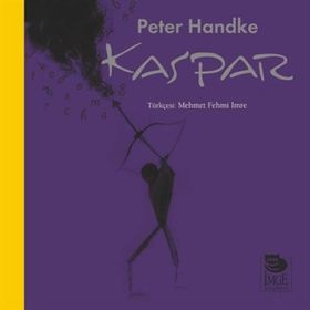 Kaspar - Peter Handke
