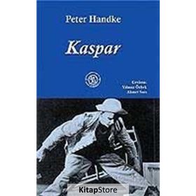 Kaspar - Peter Handke