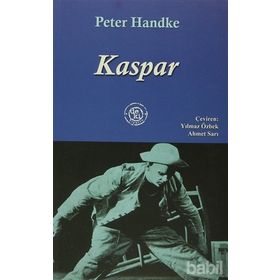 Kaspar - Peter Handke
