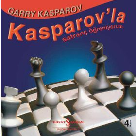 KASPAROV´LA SATRANÇ ÖĞRENİYORUM - GARRY KASPAROV