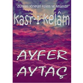 Kasr-ı Kelam - Ayfer Aytaç