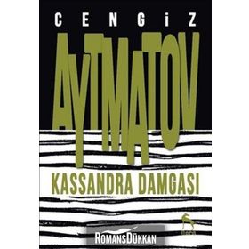 Kassandra Damgası - Cengiz Aytmatov