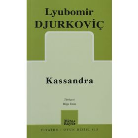 KASSANDRA - LYUBOMIR DJURKOVİÇ