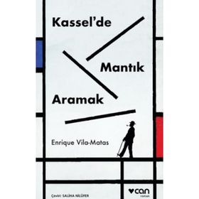 Kassel de Mantık Aramak - Enrique Vila Matas