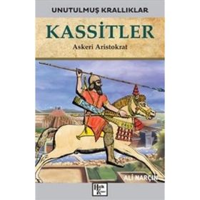 Kassitler-Unutulmuş Krallıklar-Ali Narçın