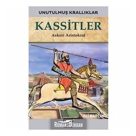 Kassitler-Unutulmuş Krallıklar-Ali Narçın