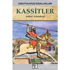 Kassitler-Unutulmuş Krallıklar-Ali Narçın