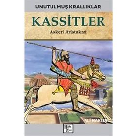 Kassitler-Unutulmuş Krallıklar-Ali Narçın