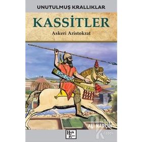 Kassitler-Unutulmuş Krallıklar-Ali Narçın