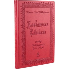 KASTAMONU LAHIKASI - BEDIÜZZAMAN SAID NURSI