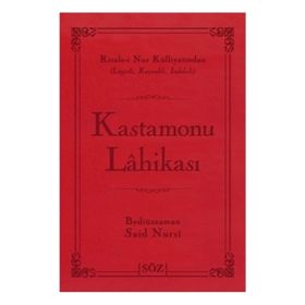 KASTAMONU LÂHİKASI - BEDİÜZZAMAN SAID NURSI