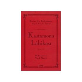 KASTAMONU LÂHİKASI - BEDİÜZZAMAN SAID NURSI