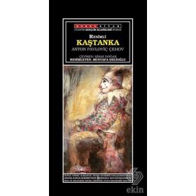 KAŞTANKA - ANTON PAVLOVIÇ ÇEHOV (ISBN:9786053540557)