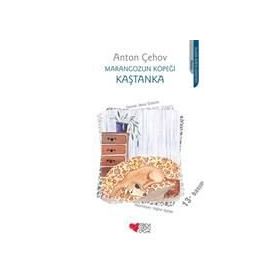 KAŞTANKA - ANTON PAVLOVIÇ ÇEHOV (ISBN:9786053540557)