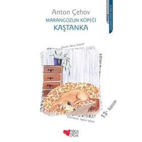 KAŞTANKA - ANTON PAVLOVIÇ ÇEHOV (ISBN:9786053540557)