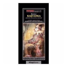 KAŞTANKA - ANTON PAVLOVIÇ ÇEHOV (ISBN:9786053540557)