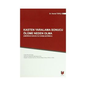 KASTEN YARALAMA SONUCU ÖLÜME NEDEN OLMA - SEYDI KAYMAZ