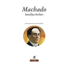 KASTILYA KIRLARI - ANTONIO MACHADO